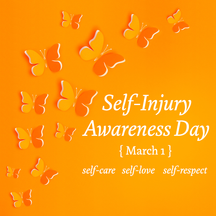 Today is Self-Injury Awareness Day