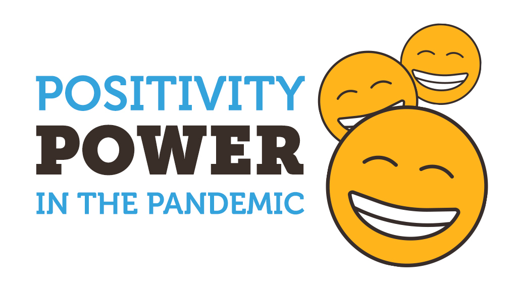 Pandemic Plan for Positivity